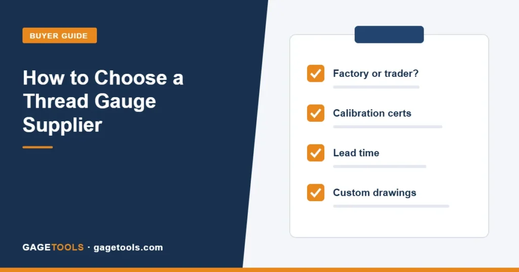 How to Choose a Thread Gauge Supplier: 8 Questions to Ask Before You Order