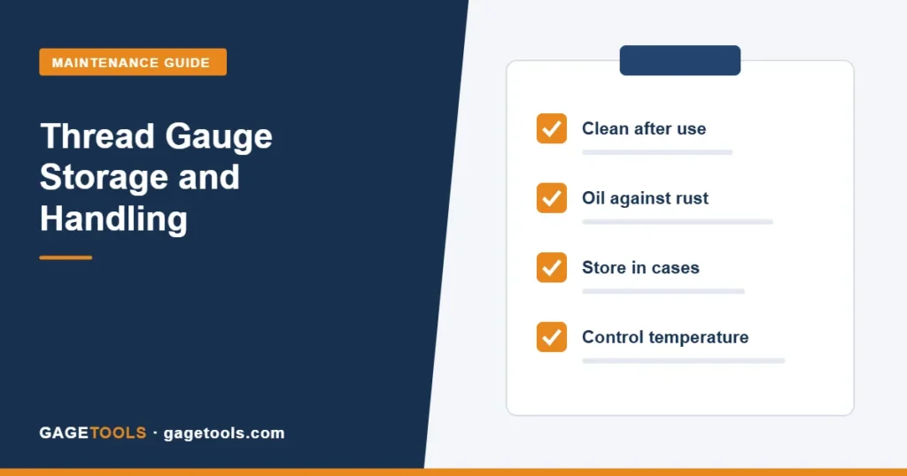 Thread Gauge Storage and Handling: How to Protect Your Gauges and Extend Their Life